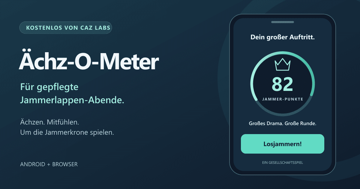 Ächz-O-Meter – die Spaß-App für gesellige Jammerlappen-Abende